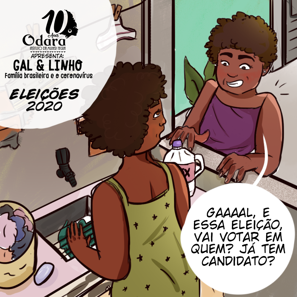 EP 8: GAL & LINHO – FAMÍLIA BRASILEIRA E O CORONAVÍRUS EM: #Eleições2020
