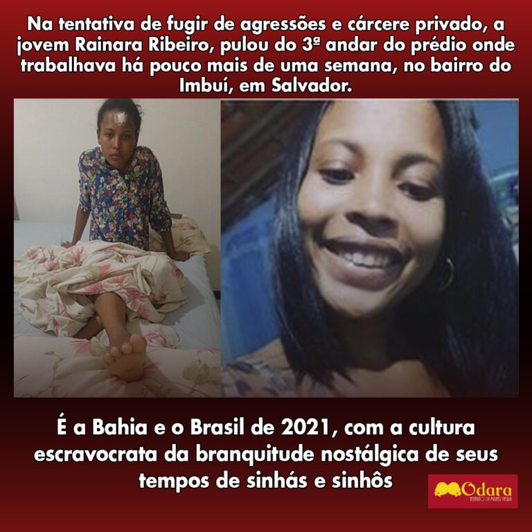 Na tentativa de fugir de agressões e cárcere privado, a jovem Rainara Ribeiro, pulou do 3ª andar do prédio onde trabalhava há pouco mais de uma semana, no bairro do Imbuí, em Salvador