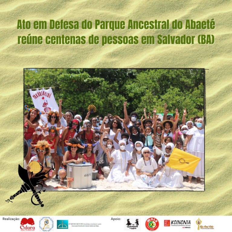 Ato em Defesa do Parque Ancestral do Abaeté reúne centenas de pessoas em Salvador (BA)