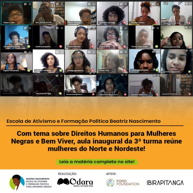Escola Beatriz Nascimento: Com tema sobre Direitos Humanos para Mulheres Negras e Bem Viver, aula inaugural da 3ª turma reúne mulheres do Norte e Nordeste!