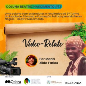 Coluna Beatriz Nascimento #13 Maria Zilda Farias