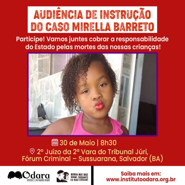 Instituto Odara convoca a sociedade civil para audiência de instrução do caso Mirella Barreto, em Salvador (BA)
