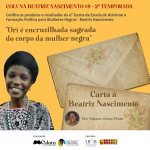 Coluna Beatriz Nascimento #8 – 2ª Temporada: Naiane Jesus Pinto