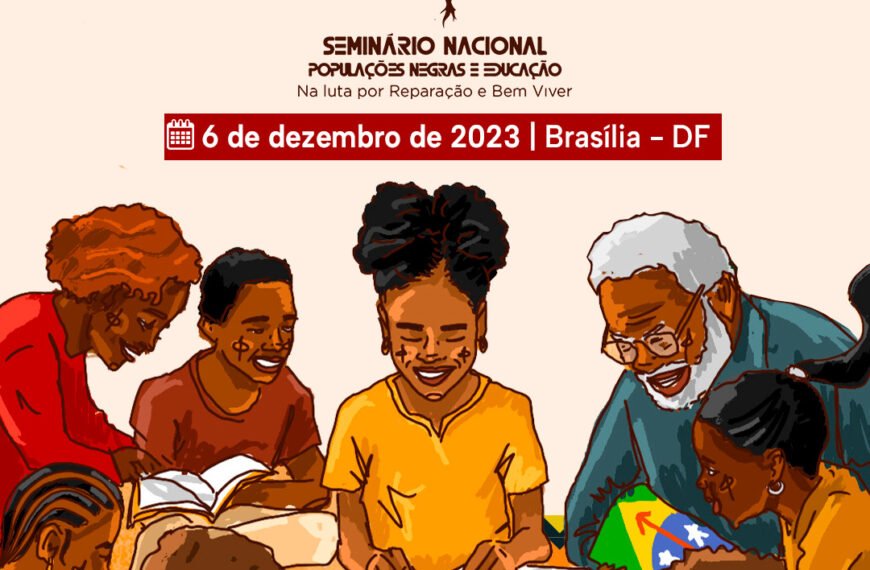 Seminário debate Plano Nacional  Educação e Populações Negras (PNE), em Brasília (DF) 