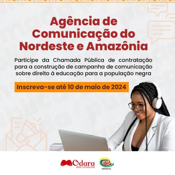 Chamada Pública para contratação de Agência de Comunicação para Campanha de Comunicação sobre Direito à  Educação para a População…