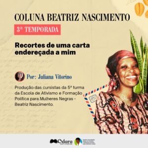 Coluna Beatriz Nascimento #5 – 3ª Temporada: Juliana Vitorino