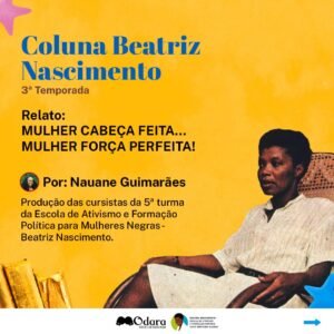 Coluna Beatriz Nascimento #8 – 3ª Temporada: Nauane Guimarães