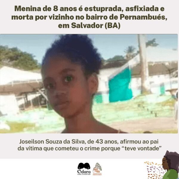 Menina de 8 anos é estuprada, asfixiada e morta por vizinho no bairro de Pernambués, em Salvador (BA)