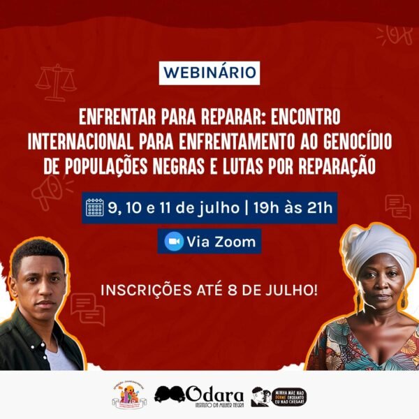 Instituto Odara abre inscrições para webinário internacional sobre genocídio das populações negras e reparação