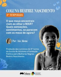 Coluna Beatriz Nascimento #14 – 3ª Temporada: Isis Abena