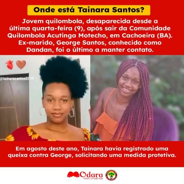 Onde está Tainara Santos? Jovem quilombola desapareceu na última quarta-feira (9) após sair do Quilombo Acutinga Motecho, em Cachoeira…