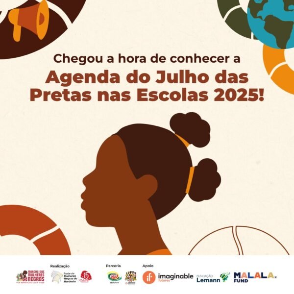 Está no ar a agenda do Julho das Pretas nas Escolas