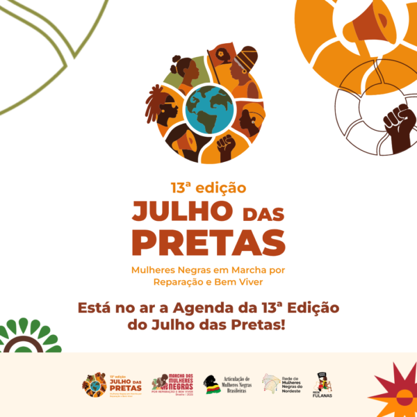 Está no ar a Agenda Coletiva da 13º Edição do Julho das Pretas 2025