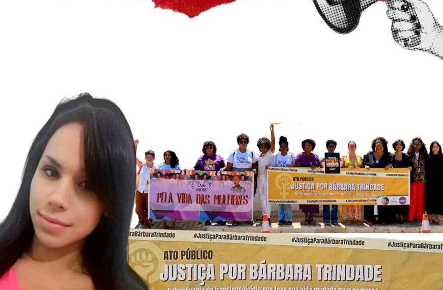 “Eu só queria viver”: Oito anos após tentativa de transfeminicídio na cidade de Presidente Dutra (BA), o caso Bárbara…
