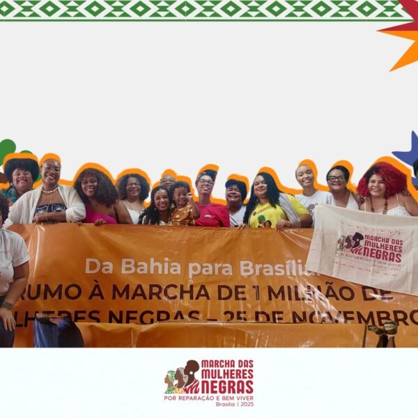 Carta das Comunicadoras Negras da Bahia – Rumo à Marcha das Mulheres Negras por Reparação e Bem Viver 2025