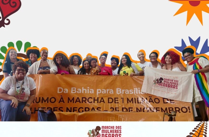 Carta das Comunicadoras Negras da Bahia – Rumo à Marcha das Mulheres Negras por Reparação e Bem Viver 2025