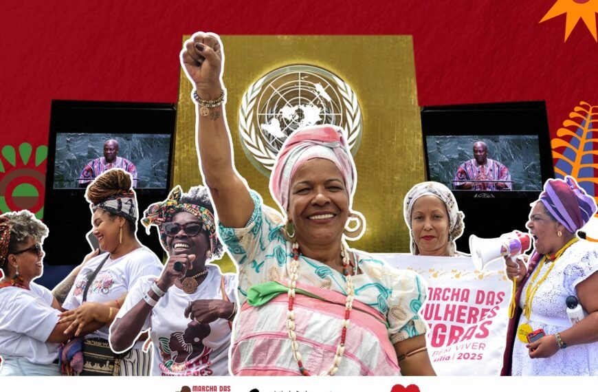 ONU reconhece Escravidão Africana como crime mais grave contra humanidade, convergindo com o grito coletivo da Marcha das Mulheres&hellip;