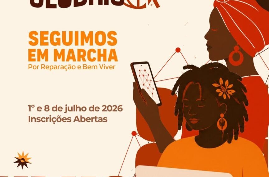 Julho das Pretas 2026: Webinários Globais sobre Reparação e Bem Viver articulam a luta transnacional das Mulheres Negras