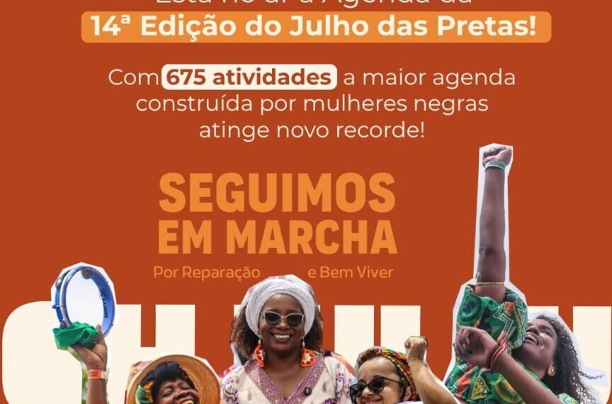 Está no ar a Agenda Coletiva da 14ª Edição do Julho das Pretas 2026